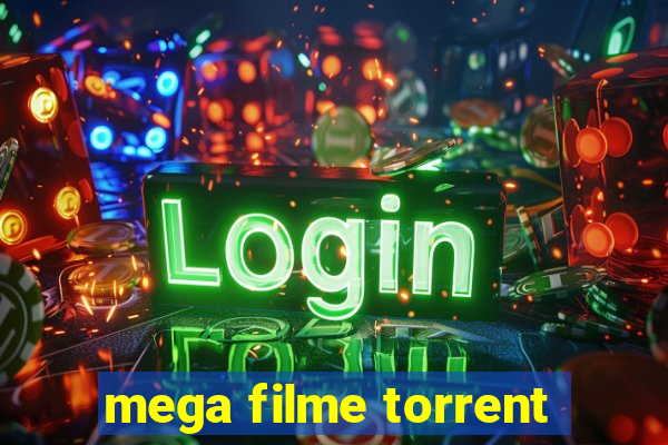 mega filme torrent